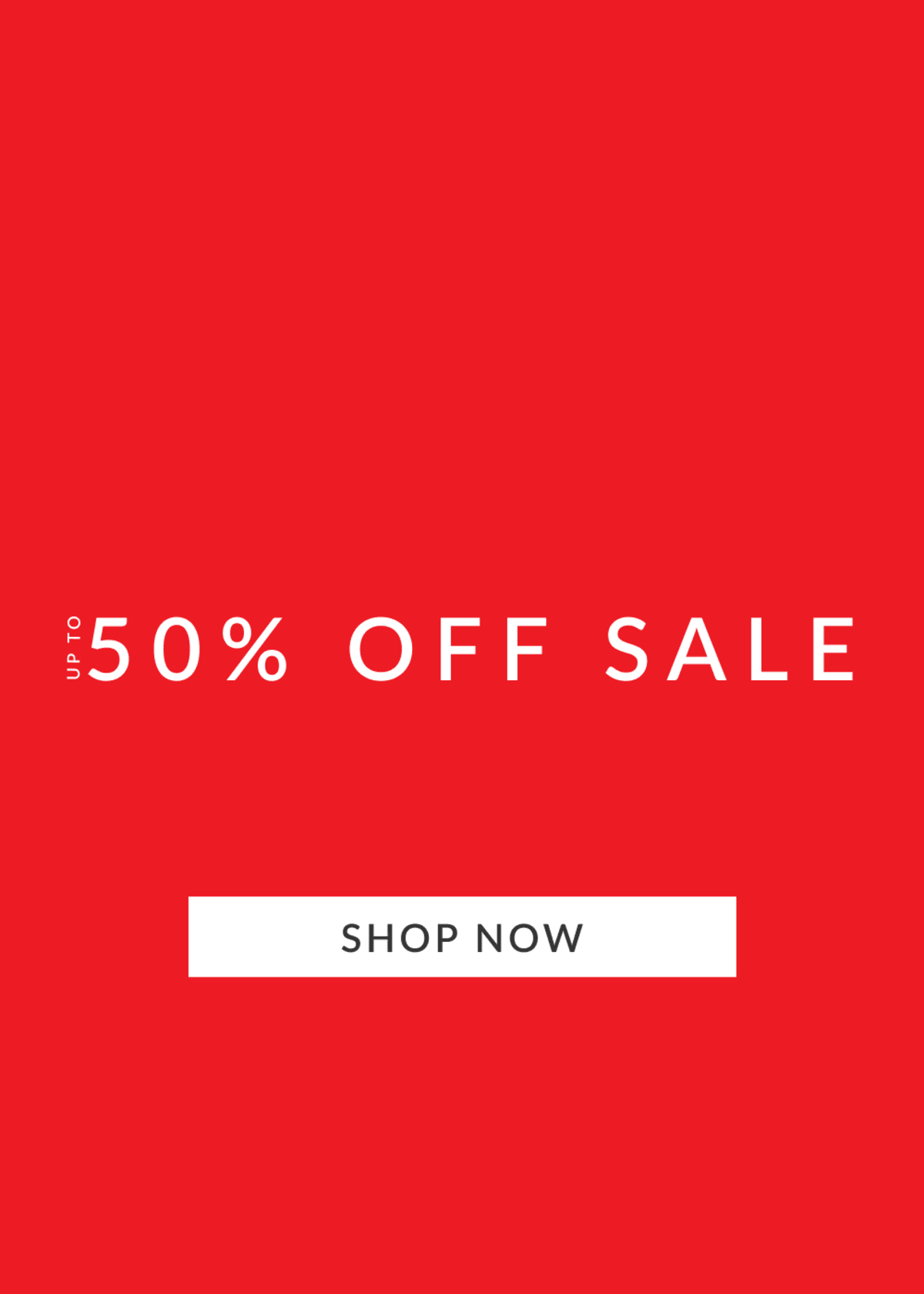  Sale Up to 50% Off